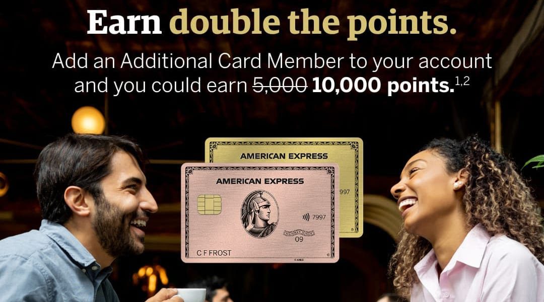 10K Authorized User Bonus for Amex Gold Card